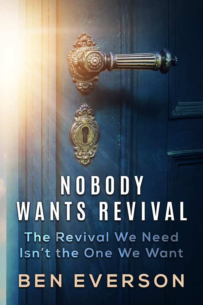 Nobody Wants Revival | Ben Everson