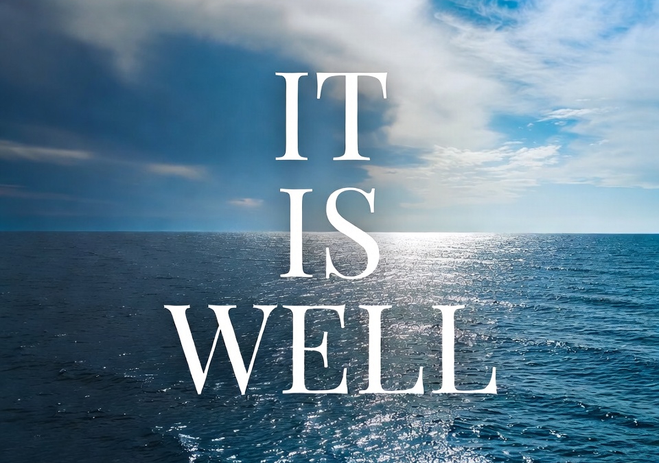 It Is Well