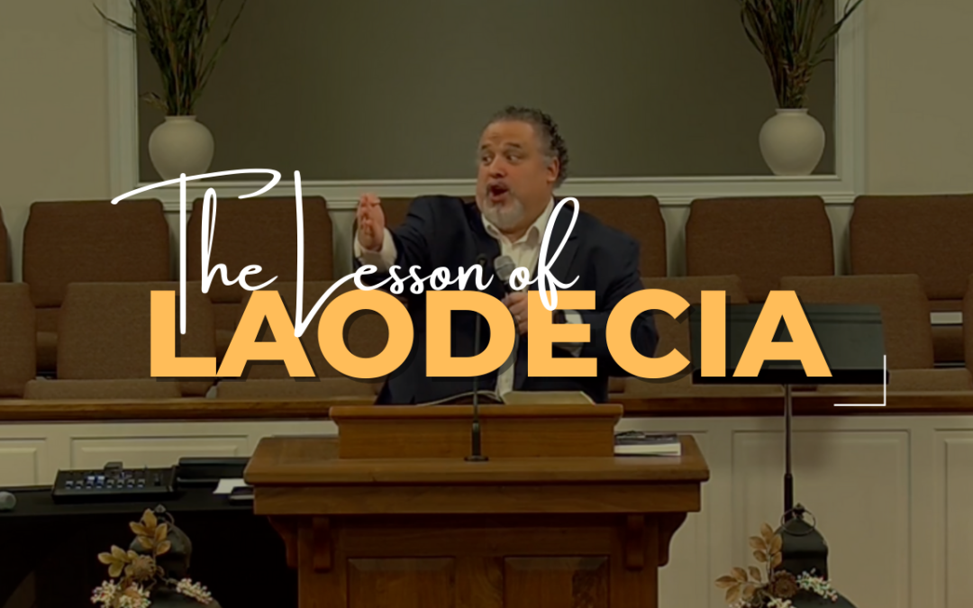 The Lesson of Laodecia