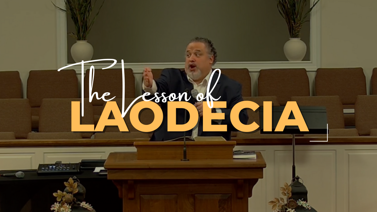 The Lesson of Laodecia